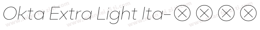 Okta Extra Light Ita字体转换